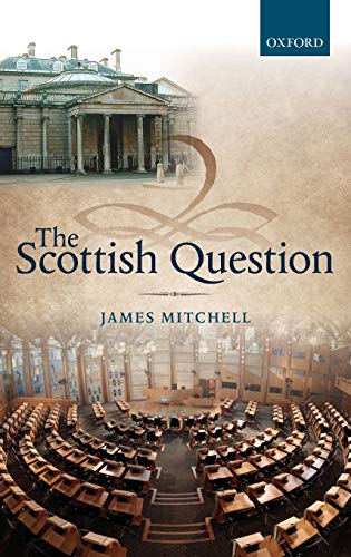The Scottish Question von Oxford University Press